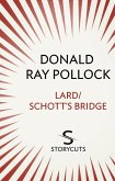 Lard / Schott's Bridge (Storycuts) (eBook, ePUB)