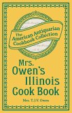 Mrs. Owen's Illinois Cook Book (eBook, ePUB)