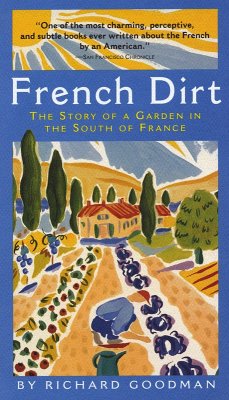 French Dirt (eBook, ePUB) - Goodman, Richard