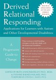 Derived Relational Responding Applications for Learners with Autism and Other Developmental Disabilities (eBook, PDF)