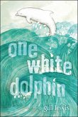 One White Dolphin (eBook, ePUB)