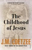 The Childhood of Jesus (eBook, ePUB) The Childhood of Jesus (eBook, ePUB)