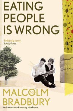 Eating People is Wrong (eBook, ePUB) - Bradbury, Malcolm