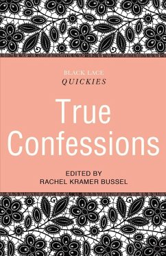 Cover Black Lace Quickies: True Confessions (eBook, ePUB)