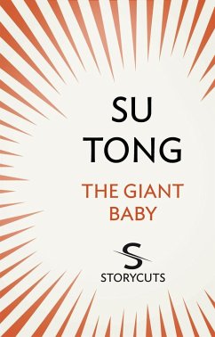 The Giant Baby (Storycuts) (eBook, ePUB) - Tong, Su