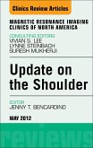 Update on the Shoulder, An Issue of Magnetic Resonance Imaging Clinics (eBook, ePUB)