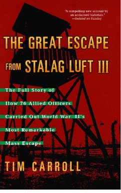 The Great Escape from Stalag Luft III (eBook, ePUB) - Carroll, Tim