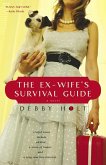 The Ex-Wife's Survival Guide (eBook, ePUB)