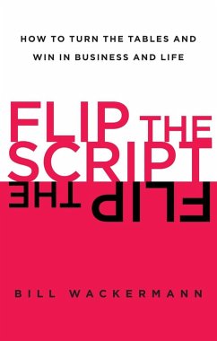 Flip the Script (eBook, ePUB) - Wackermann, Bill