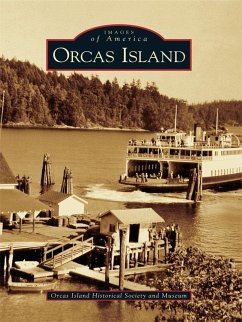 Orcas Island (eBook, ePUB) - Orcas Island Historical Society and Museum