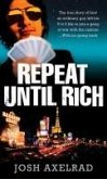 Repeat Until Rich (eBook, ePUB)
