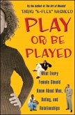 Play or Be Played (eBook, ePUB) Play or Be Played (eBook, ePUB)