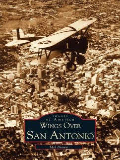 Wings Over San Antonio (eBook, ePUB) - Brown, Mel
