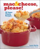 Mac & Cheese, Please! (eBook, ePUB) Mac & Cheese, Please! (eBook, ePUB)
