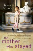 The Mother Who Stayed (eBook, ePUB)