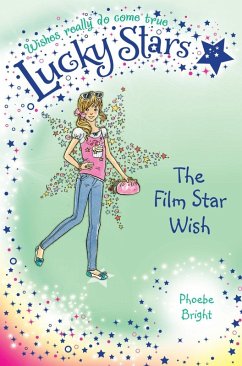 Lucky Stars 5: The Film Star Wish (eBook, ePUB) - Bright, Phoebe
