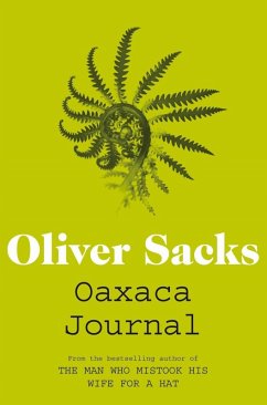 Oaxaca Journal (eBook, ePUB) - Sacks, Oliver