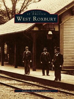 West Roxbury (eBook, ePUB) - Sammarco, Anthony Mitchell