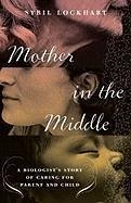 Mother in the Middle (eBook, ePUB) - Lockhart, Sybil