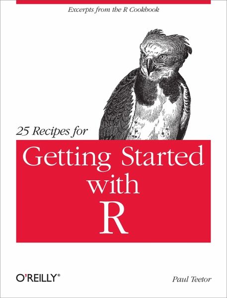 25 Recipes for Getting Started with R (eBook, ePUB) 25 Recipes for Getting Started with R (eBook, ePUB)