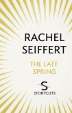 The Late Spring (Storycuts) (eBook, ePUB)