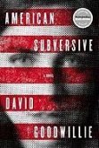 American Subversive (eBook, ePUB)