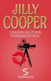 Forsaking All Others/Temporary Set-Back (Storycuts) (eBook, ePUB)