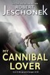 My Cannibal Lover (eBook, ePUB) - Bild 1