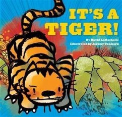 It's a Tiger! (eBook, ePUB) - Larochelle, David