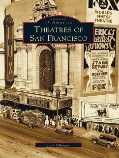Theatres of San Francisco (eBook, ePUB) - Tillmany, Jack