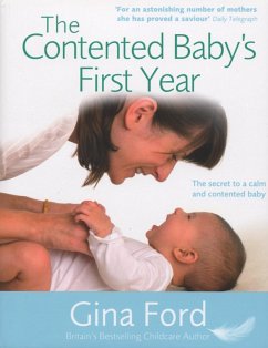 The Contented Baby's First Year (eBook, ePUB) - Ford, Gina