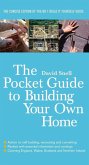The Pocket Guide to Building Your Own Home (eBook, ePUB)