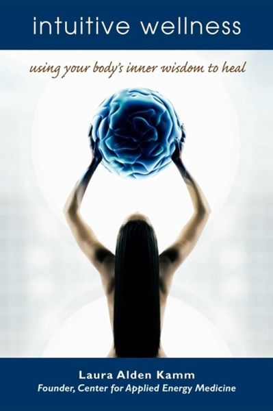 Intuitive Wellness (eBook, ePUB) Intuitive Wellness (eBook, ePUB)