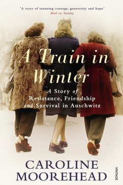 A Train in Winter (eBook, ePUB) - Moorehead, Caroline