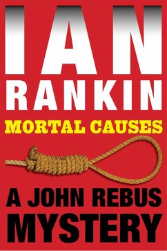 Mortal Causes (eBook, ePUB) - Rankin, Ian