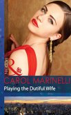 Playing The Dutiful Wife (eBook, ePUB)
