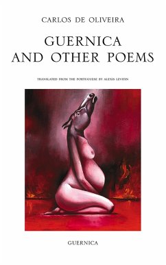 Guernica and Other Poems (eBook, ePUB) - Oliviera, Carlos de Guernica and Other Poems (eBook, ePUB) - Oliviera, Carlos de