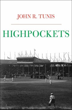 Highpockets (eBook, ePUB) - Tunis, John R. Highpockets (eBook, ePUB) - Tunis, John R.