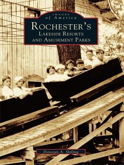 Cover Rochester's Lakeside Resorts and Amusement Parks (eBook, ePUB)