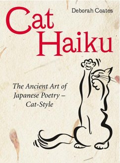 Cat Haiku (eBook, ePUB) - Coates, Deborah