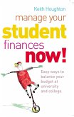 Manage Your Student Finances Now! (eBook, ePUB)