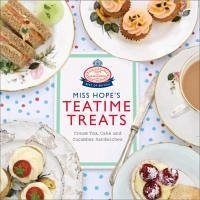 Miss Hope's Teatime Treats (eBook, ePUB) - Hope and Greenwood