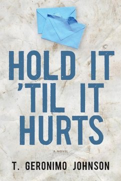 Cover Hold It 'Til It Hurts (eBook, ePUB)