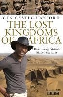 The Lost Kingdoms of Africa (eBook, ePUB) - Casely-Hayford, Gus