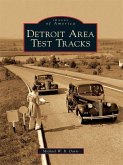 Detroit Area Test Tracks (eBook, ePUB)