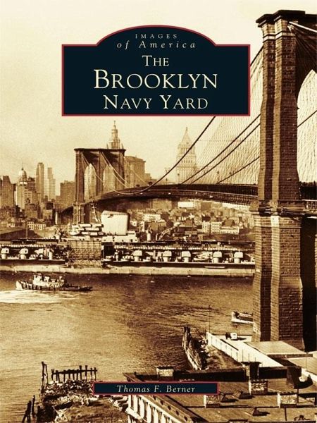 Brooklyn Navy Yard (eBook, ePUB)
