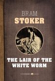 The Lair Of The White Worm (eBook, ePUB)