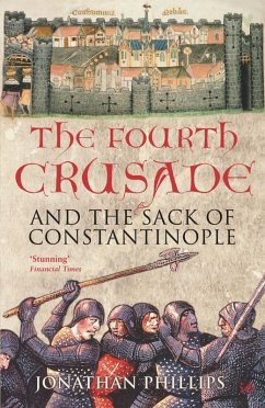 The Fourth Crusade (eBook, ePUB) - Phillips, Jonathan