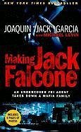 Making Jack Falcone (eBook, ePUB) - Garcia, Joaquin "Jack"