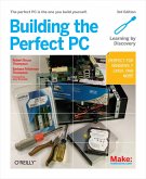 Building the Perfect PC (eBook, PDF)